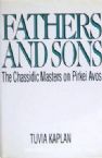 Fathers And Sons - The Chassidic Masters on Pirkei Avos